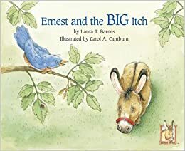 Ernest and the Big Itch by Laura T. Barnes