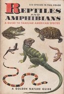 Guide to Reptiles and Amphibians by Herbert Spencer Zim, Hobart M. Smith