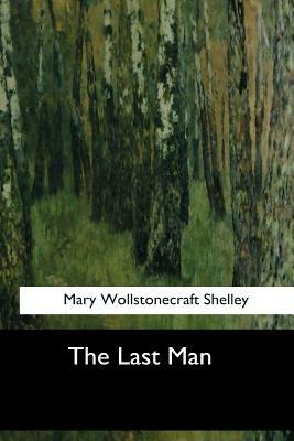 The Last Man by Mary Shelley