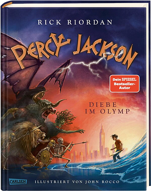 Diebe im Olymp: Farbig illustrierte Schmuckausgabe by Rick Riordan