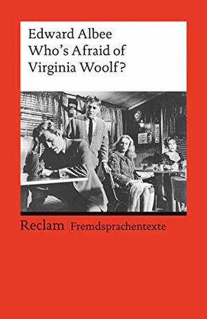 Who's Afraid of Virginia Woolf? by Edward Albee