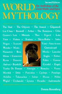 World Mythology by Donna Rosenberg