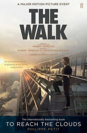 To Reach the Clouds: The Walk film tie in by Philippe Petit