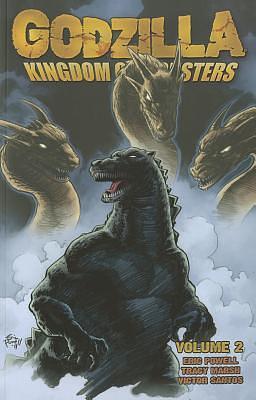 Godzilla: Kingdom of Monsters Volume 2 by Víctor Santos, Tracy Marsh, Eric Powell