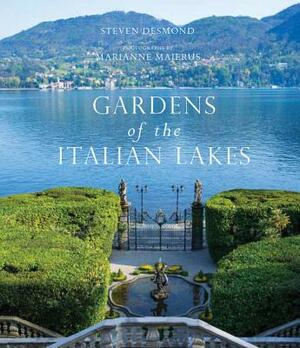 Gardens of the Italian Lakes by Steven Desmond, Marianne Majerus