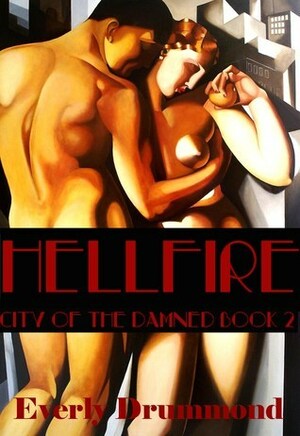 Hellfire by Everly Drummond