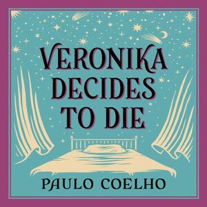 Veronika Decides to Die by Paulo Coelho
