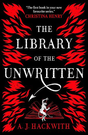 The Library of the Unwritten by A.J. Hackwith