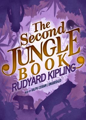 The Second Jungle Book by Rudyard Kipling