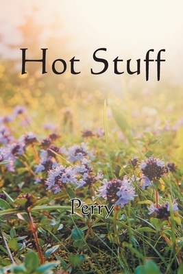 Hot Stuff by Perry