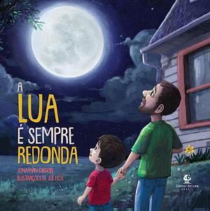 A lua é sempre redonda by Elis Regina Emerencio, Jonathan Gibson