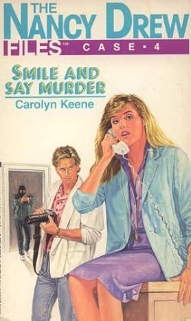 Smile and Say Murder by Carolyn Keene