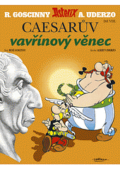 Asterix a Caesarův vavřínový věnec by René Goscinny