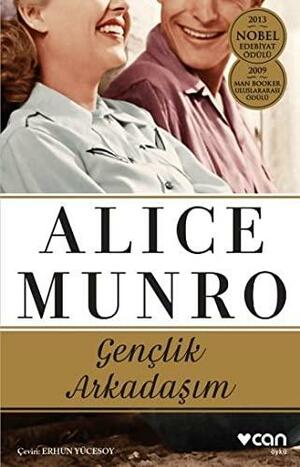 Gençlik Arkadaşım by Alice Munro