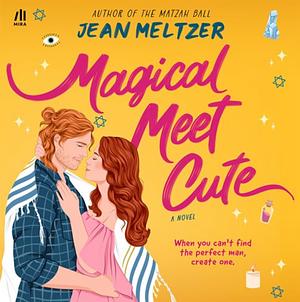 Magical Meet Cute by Jean Meltzer