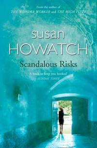 Scandalous Risks by Susan Howatch