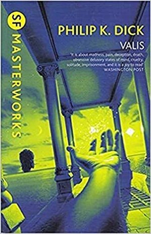 VALIS by Philip K. Dick