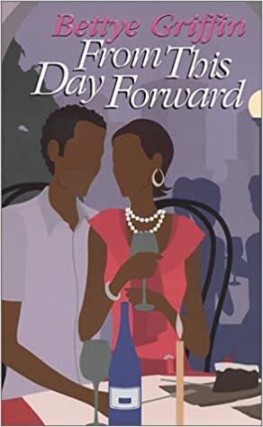 From This Day Forward by Bettye Griffin