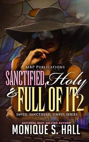 Sanctified holy and full of it by Zane, Monique S. Hall, Monique S. Hall