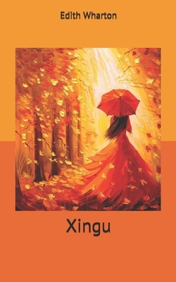 Xingu by Edith Wharton