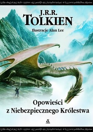 Opowieści z Niebezpiecznego Królestwa by J.R.R. Tolkien