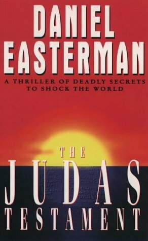 The Judas Testament by Daniel Easterman