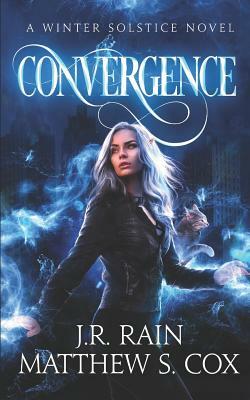 Convergence by J.R. Rain, Matthew S. Cox