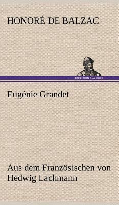 Eugenie Grandet by Honoré de Balzac