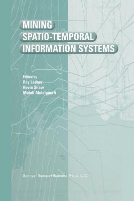 Mining Spatio-Temporal Information Systems by 