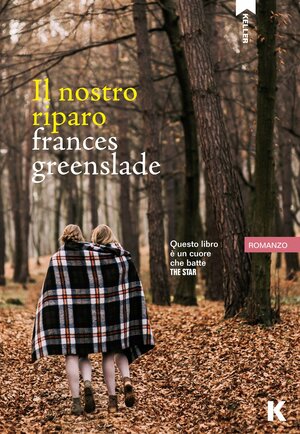 Il nostro riparo by Frances Greenslade