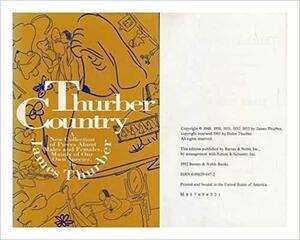 Thurber country: The classic collection about males and females, mainly of our own species by James Thurber