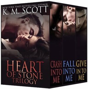 Heart of Stone Trilogy Box Set (Heart of Stone, #1-3) by K.M. Scott