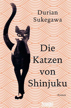 Die Katzen von Shinjuku by Durian Sukegawa