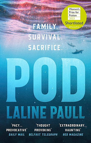 Pod by Laline Paull