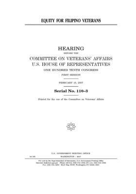 Equity for Filipino veterans by Committee On Veterans (house), United St Congress, United States House of Representatives