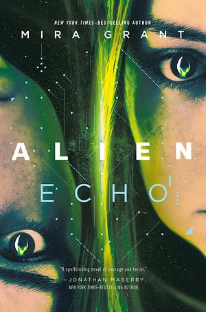 Alien: Echo by Mira Grant