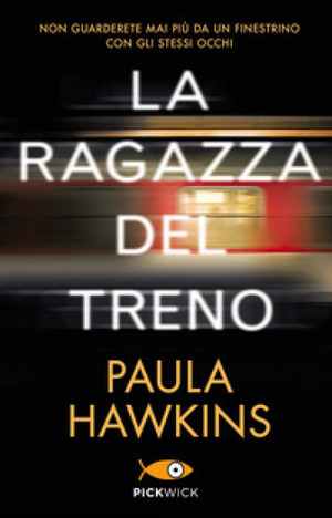 La ragazza del treno by Paula Hawkins