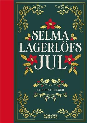 Selma Lagerlöfs jul by Selma Lagerlöf