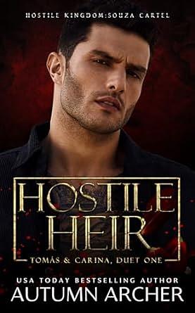 Hostile Heir by Autumn Archer