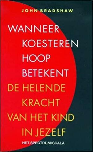 Wanneer koesteren hoop betekent by John Bradshaw