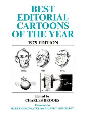 Best Editorial Cartoons of the Year: 1975 Edition by 