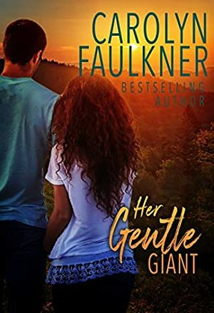 Her Gentle Giant by Carolyn Faulkner