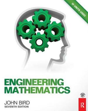 Engineering Mathematics, 7th Ed by John Bird