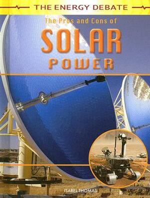 The Pros and Cons of Solar Power by Isabel Thomas