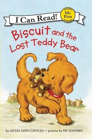 Biscuit and the Lost Teddy Bear by Pat Schories, Alyssa Satin Capucilli