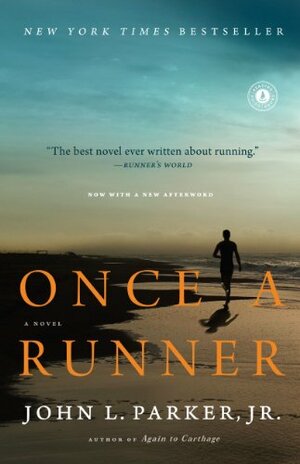 Once a Runner by John L. Parker Jr.