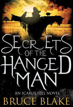 Secrets of the Hanged Man by Bruce Blake