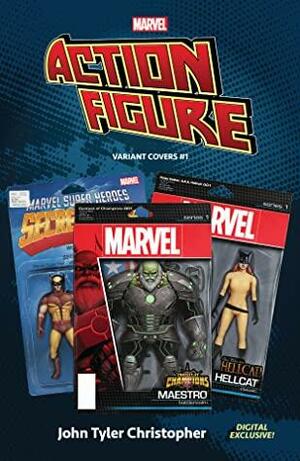 Marvel: The Action Figure Variant Covers #1 by John Tyler Christopher