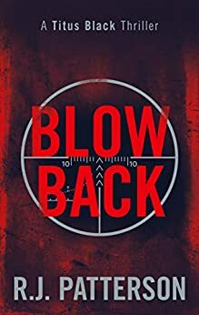 Blow Back by R.J. Patterson