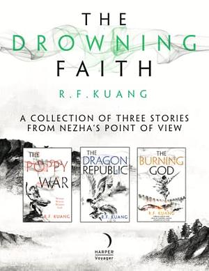 The Drowning Faith by R.F. Kuang